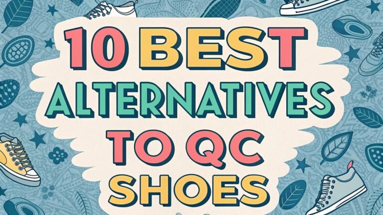 10 Best Alternatives To QC Shoes: Affordable Luxury