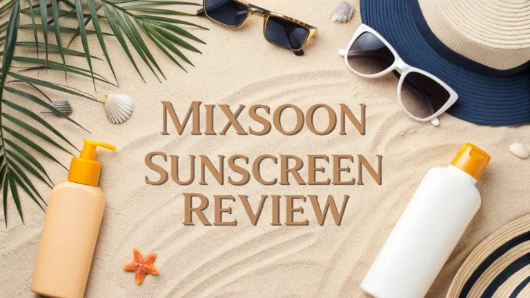 Mixsoon Sunscreen Review: Live Up To The Hype?