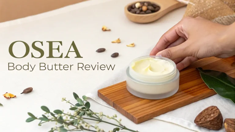 Osea Body Butter Review: Worth Your Money in 2026?