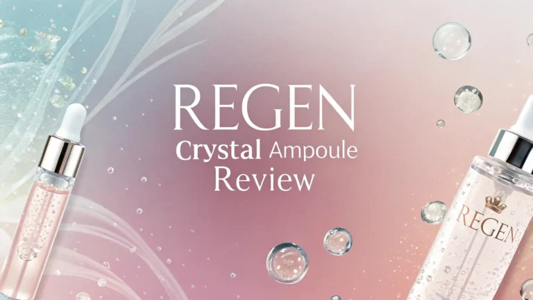 Regen Crystal Ampoule Review: The Ultimate Guide in 2026