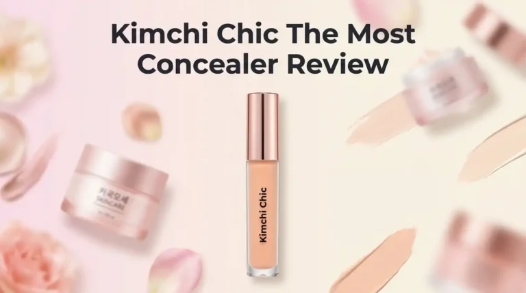 Kimchi Chic The Most Concealer Review 2026: Worth It?